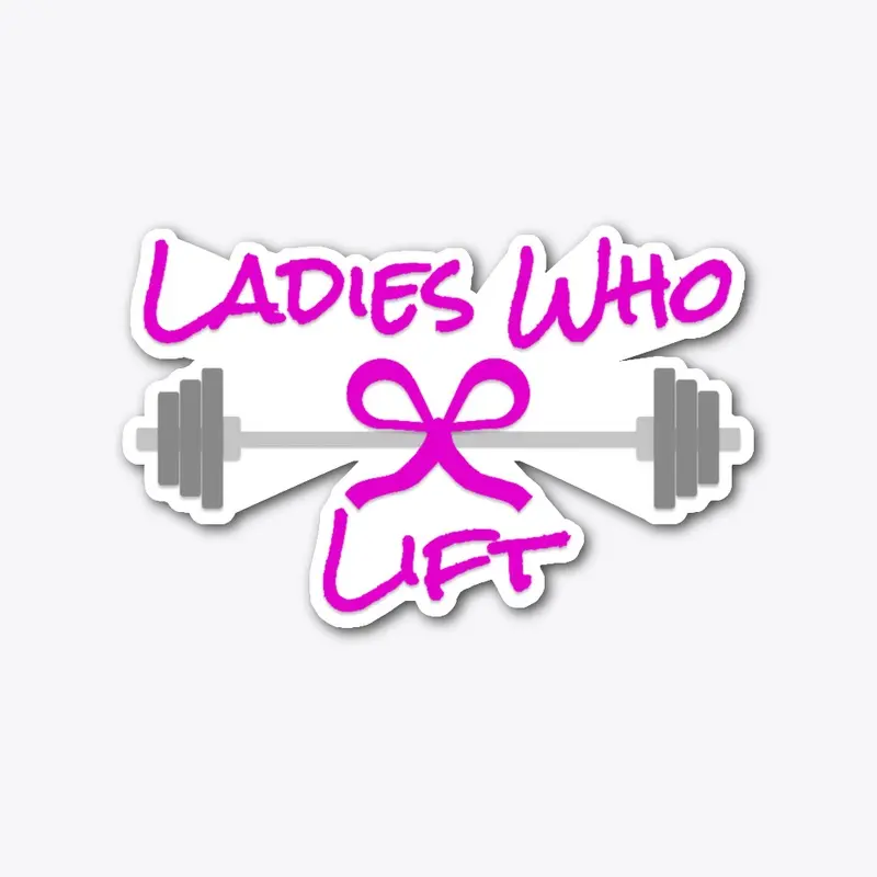 Ladies Who Lift