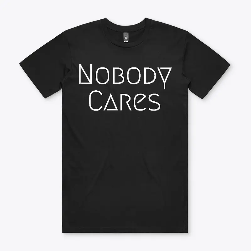 Nobody Cares